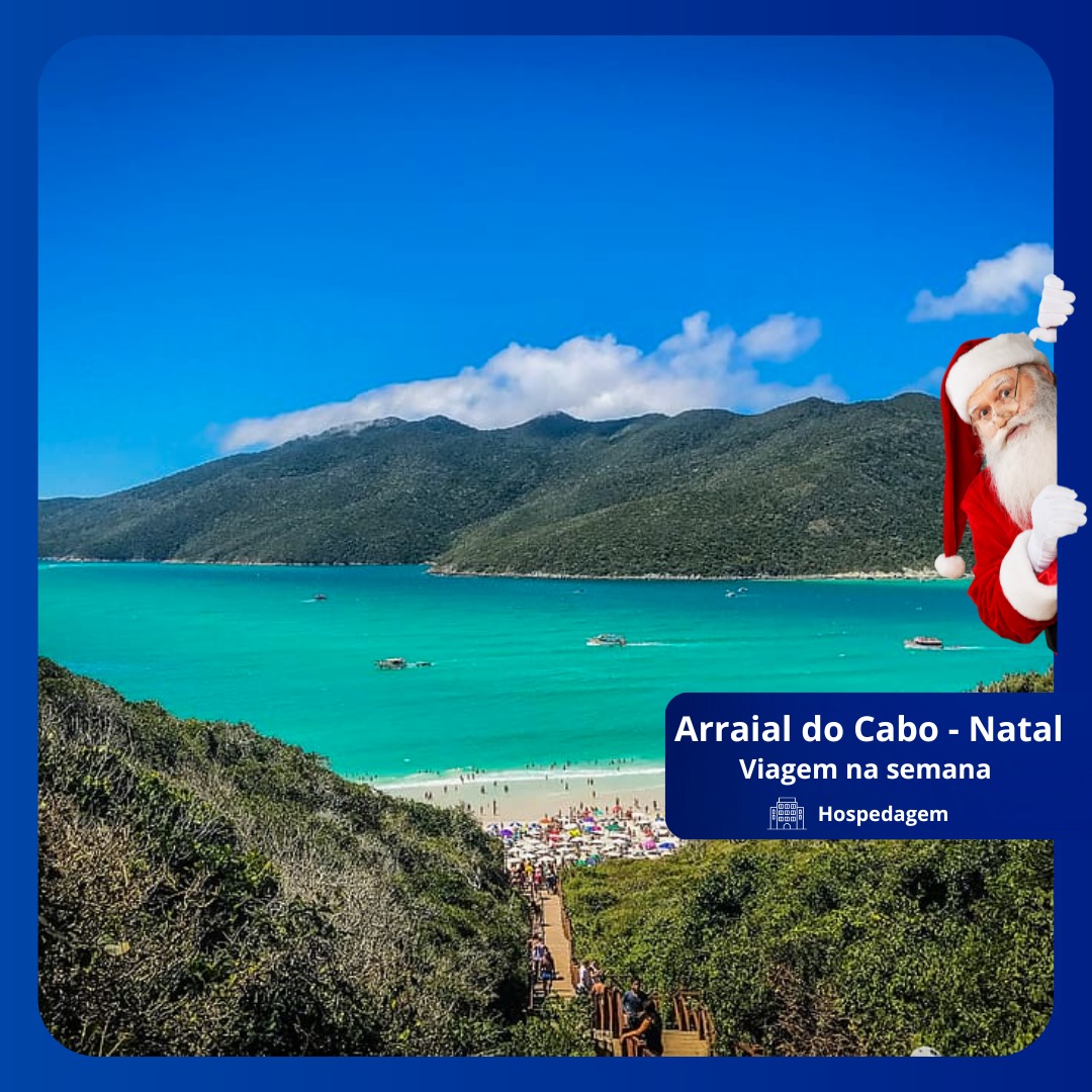 ARRAIAL DO CABO - RJ 23 à 25/12 FERIADO NATALINO